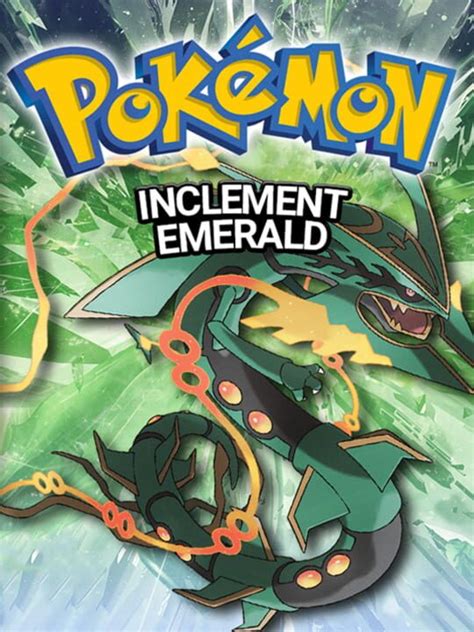 Pokémon inclement emerald. Things To Know About Pokémon inclement emerald. 